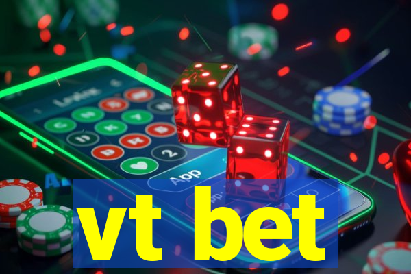 vt bet